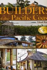 Builders of the Pacific Coast af Lloyd Kahn