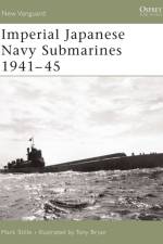 Imperial Japanese Navy Submarines 1941-45 af Mark Stille
