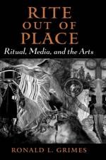 Rite out of Place af Ronald L. (Professor of Religion and Culture Grimes