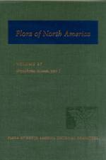 Flora of North America: Volume 27: Bryophytes: Mosses, Part 1