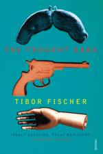 The Thought Gang af Tibor Fischer