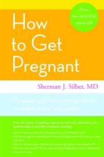 How To Get Pregnant af Dr Sherman Silber