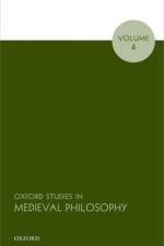 Oxford Studies in Medieval Philosophy, Volume 4