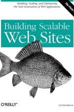 Building Scalable Web Sites af Carl Henderson