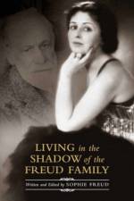 Living in the Shadow of the Freud Family af Sophie Freud