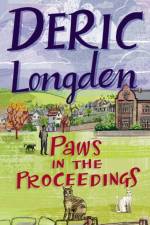 Paws In The Proceedings af Deric Longden
