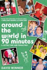 Around the World in 90 Minutes af David Winner
