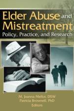 Elder Abuse and Mistreatment