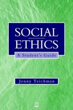 Social Ethics af Jenny (University of Cambridge) Teichman