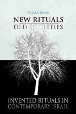 New Rituals-Old Societies af Nissan Rubin