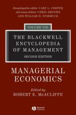 The Blackwell Encyclopedia of Management, Managerial Economics