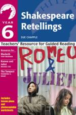 Year 6: Shakespeare Retellings af Sue Chapple