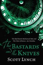 The Bastards and the Knives af Scott Lynch