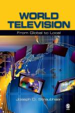 World Television af Joseph D. Straubhaar
