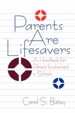 Parents Are Lifesavers af Carol S. (Sue) Batey