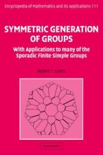 Symmetric Generation of Groups af Robert T. (University of Birmingham) Curtis