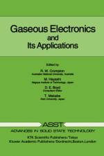 Gaseous Electronics and its Applications
