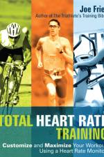 Total Heart Rate Training af Joe Friel