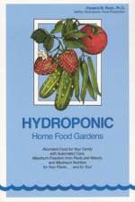 Hydroponic Home Food Gardens af Howard M. Resh