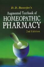 Augmented Textbook of Homoeopathic Pharmacy af D D Banerjee
