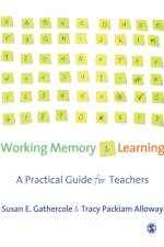 Working Memory and Learning af Susan Gathercole