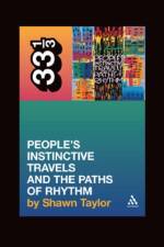 A Tribe Called Quest's People's Instinctive Travels and the Paths of Rhythm af Shawn Taylor