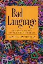 Bad Language af Edwin L. (Dean Battistella