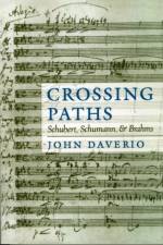Crossing Paths af The late John (Professor and Chair of Music Daverio