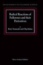 Radical Reactions of Fullerenes and their Derivatives af B.L. Tumanskii
