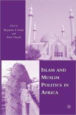 Islam and Muslim Politics in Africa af B. Soares