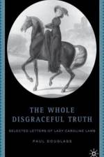 The Whole Disgraceful Truth af P. Douglass