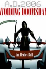 A D. 2006 Avoiding Doomsday af Ian Bell