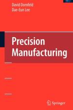Precision Manufacturing af David A. Dornfeld