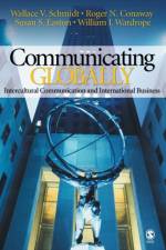 Communicating Globally af Wallace V. Schmidt