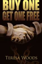 Buy One Get One Free af Teresa Woods