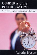 Gender and the politics of time af Valerie (Department of Politics Bryson