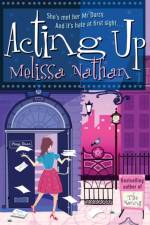 Acting Up af Melissa Nathan