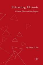 Reframing Rhetoric af G. Yoos