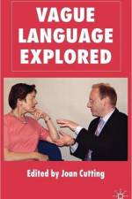 Vague Language Explored
