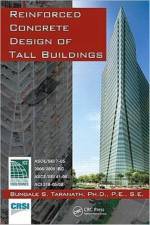 Reinforced Concrete Design of Tall Buildings af Bungale S. (Chino Hills Taranath