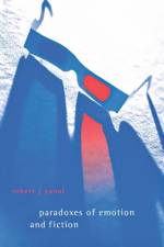 Paradoxes of Emotion and Fiction af Robert J. (Wayne State University) Yanal