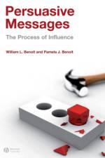 Persuasive Messages af William (University of Missouri-Columbia Benoit