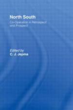 North-South Co-operation in Retrospect and Prospect af C. J. (Rijksuniversiteit Groningen Jepma