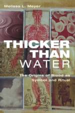 Thicker Than Water af Melissa Meyer