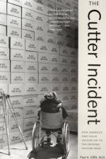The Cutter Incident af Paul A. Offit
