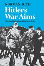 Hitler's War Aims af Norman Rich