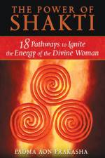 The Power of Shakti af Padma Aon Prakasha