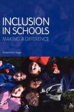 Inclusion in Schools af Dr Rosemary Sage