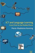 ICT and Language Learning af M. Kenning