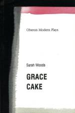 Grace/Cake af Sarah Woods